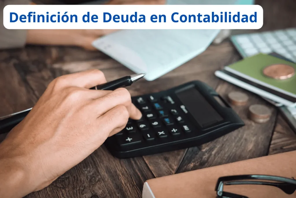 Definicion de Deuda en Contabilidad
