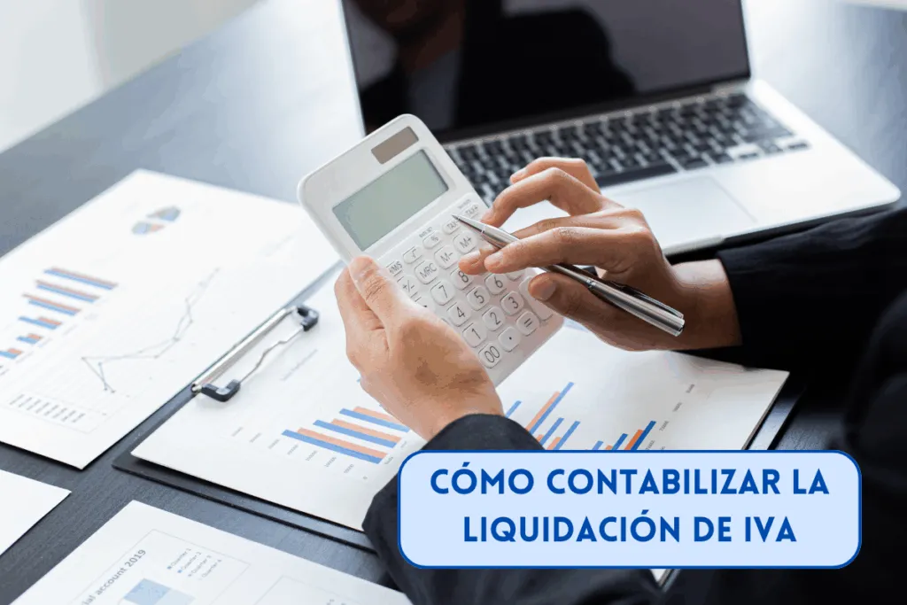 como contabilizar la liquidación de IVA
