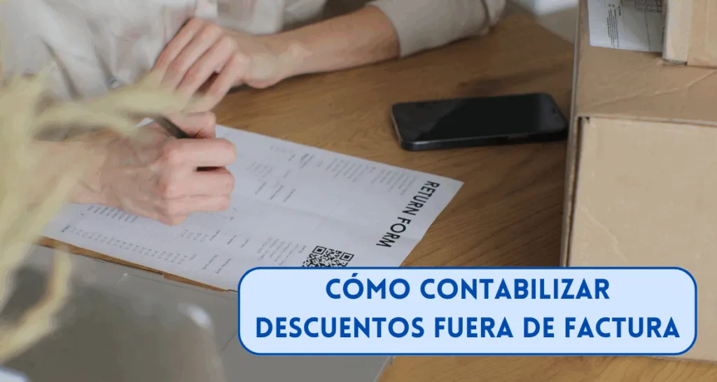 contabilizar descuentos fuera de factura, asientos contables y ejemplos